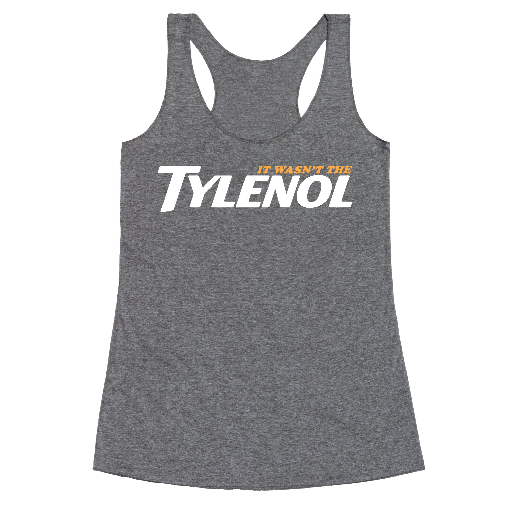 It Wasnt The Tylenol Autism Awareness Racerback Tank