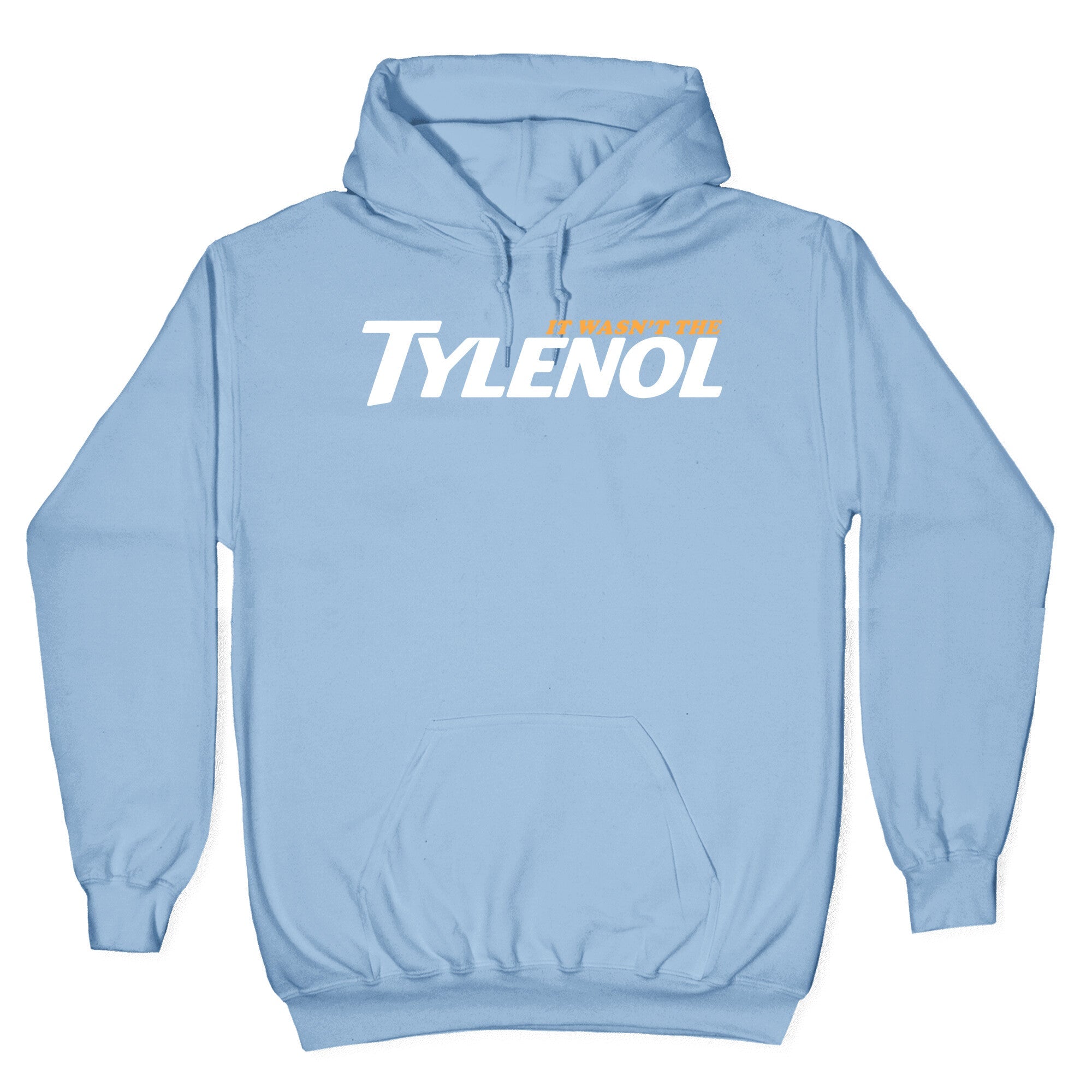 It Wasnt The Tylenol Autism Awareness Hoodie