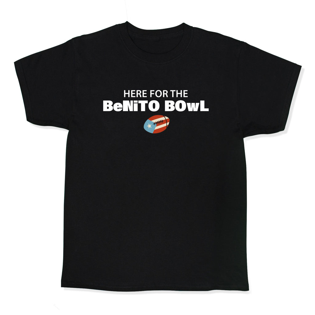 Here for the Benito Bowl Kids Tee