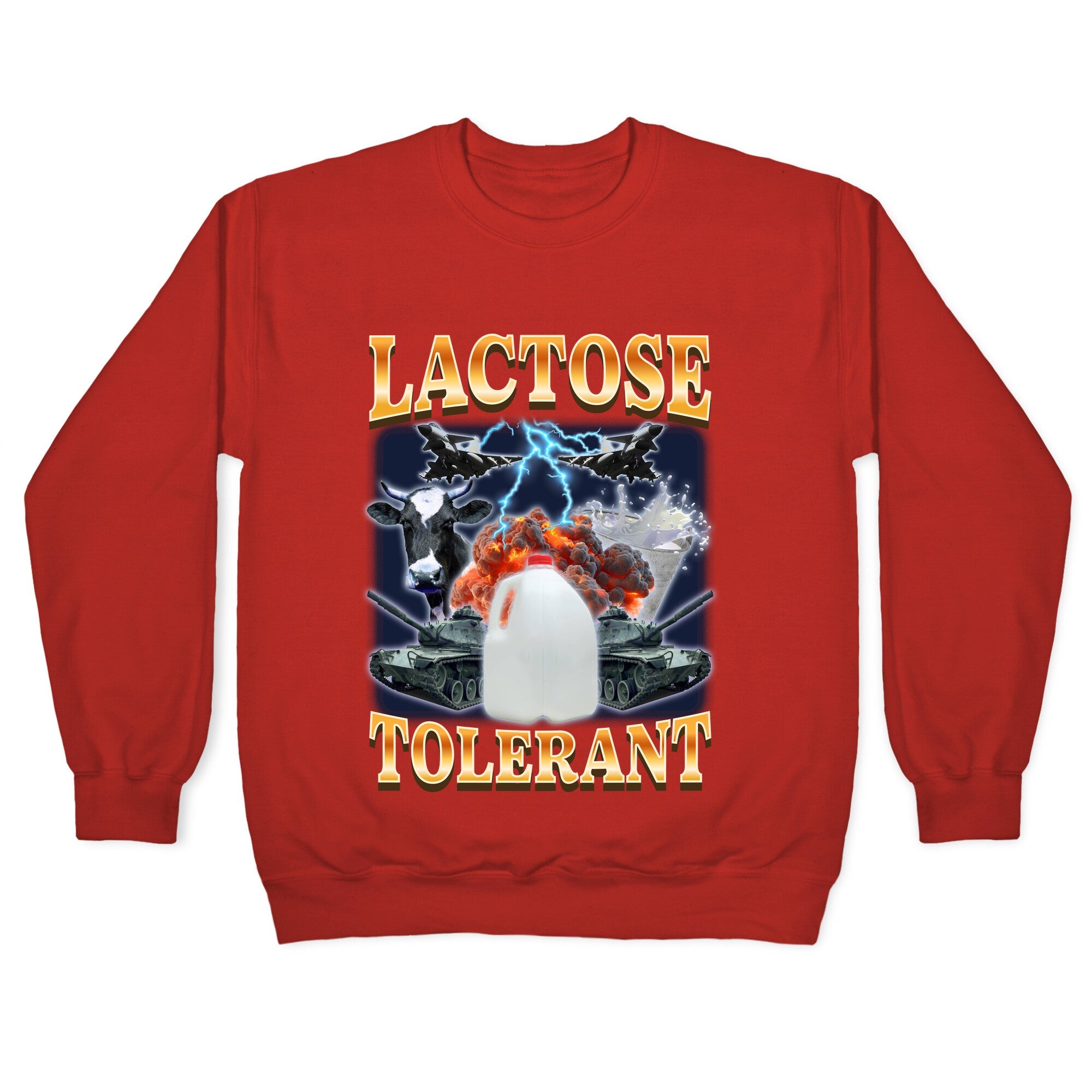 Lactose Tolerant Crewneck Sweatshirt