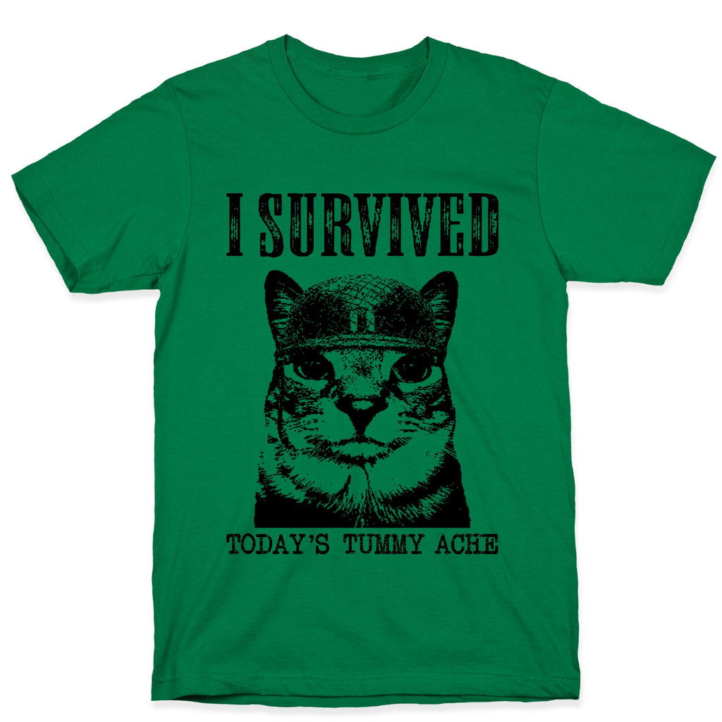 Tummy Ache Survivor T-Shirt