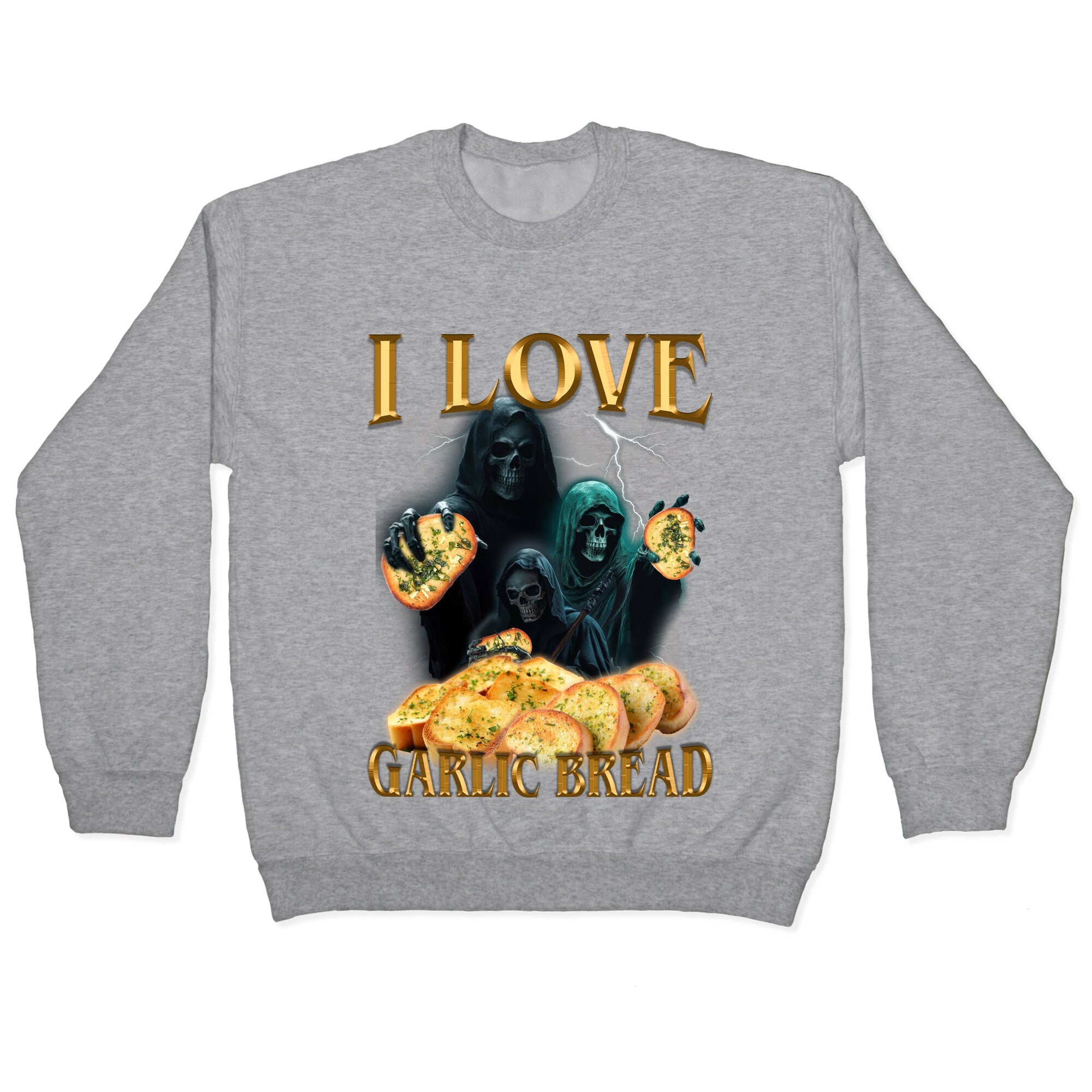 I Love Garlic Bread Crewneck Sweatshirt