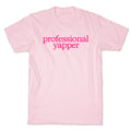 Professional Yapper T-Shirt