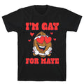 Gay for Maye T-Shirt