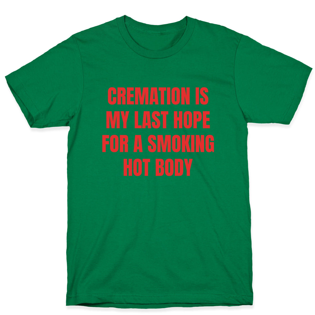 Smoking Hot Body T-Shirt