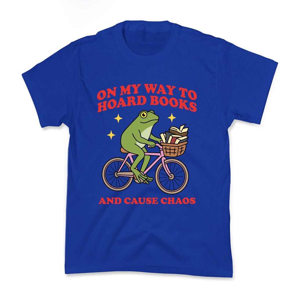 On my Way to Hoard Books and Cause Chaos Kids Tee