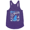 Bye Bye Buddy Racerback Tank