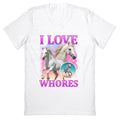 I Love Whores V-Neck
