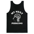 My Next Piercing Tank Top