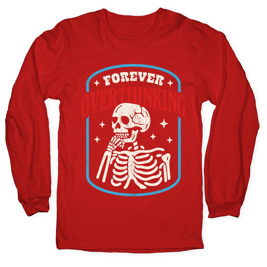 Overthinking Longsleeve Tee