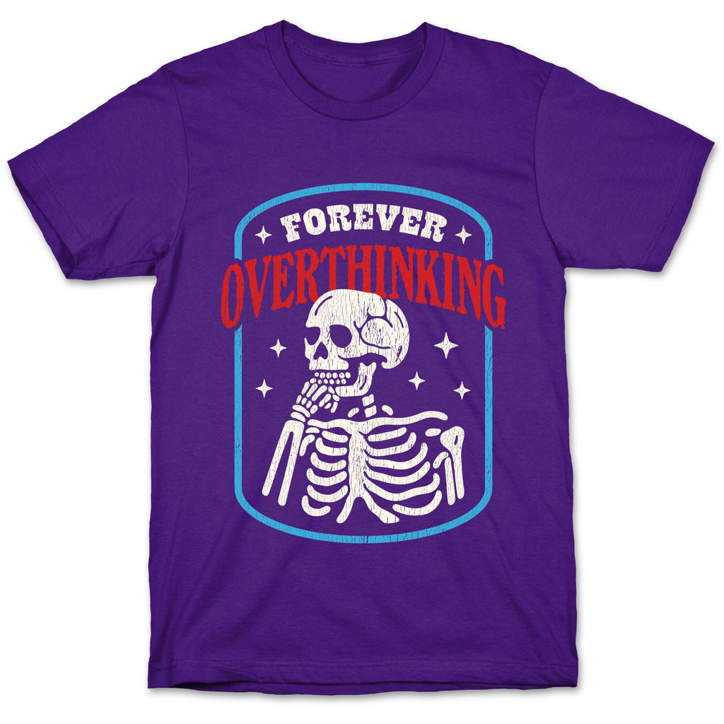 Overthinking T-Shirt