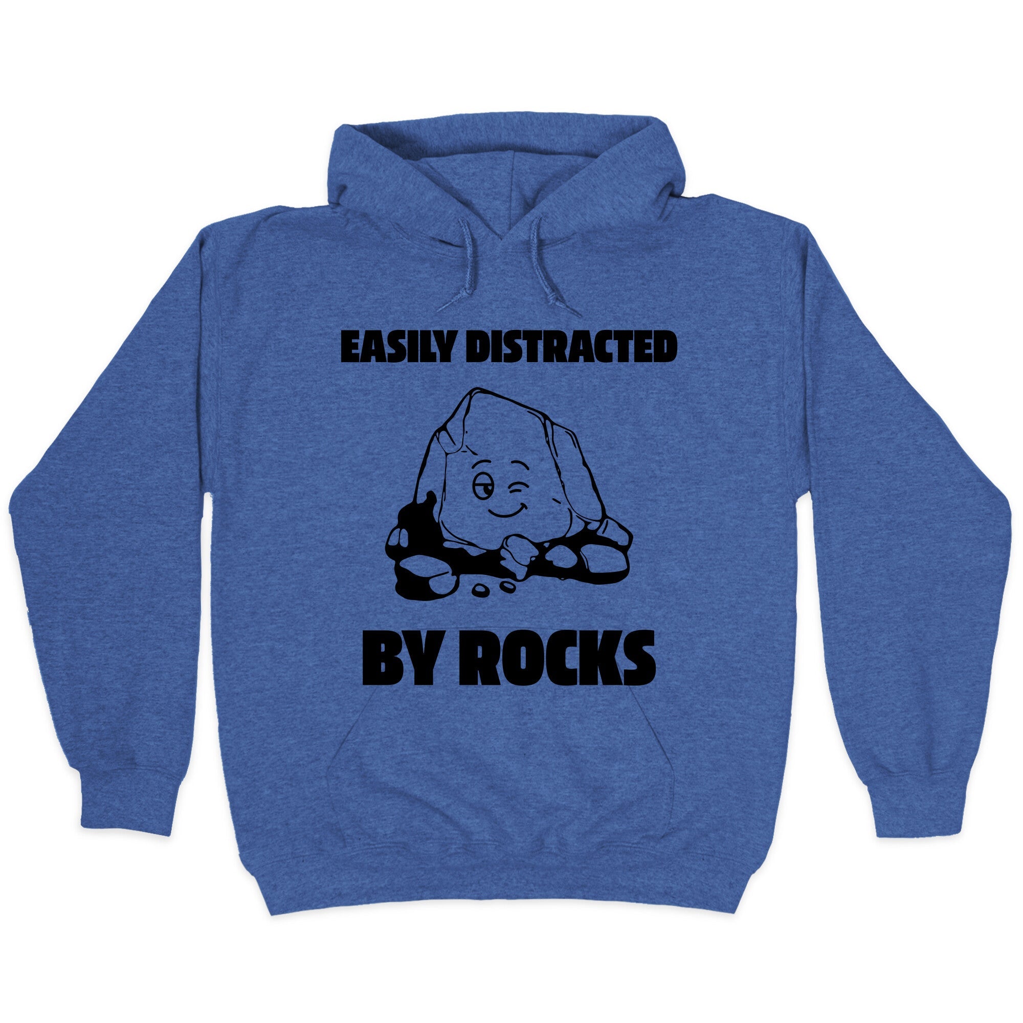 Easily Distracted By Rocks Hoodie