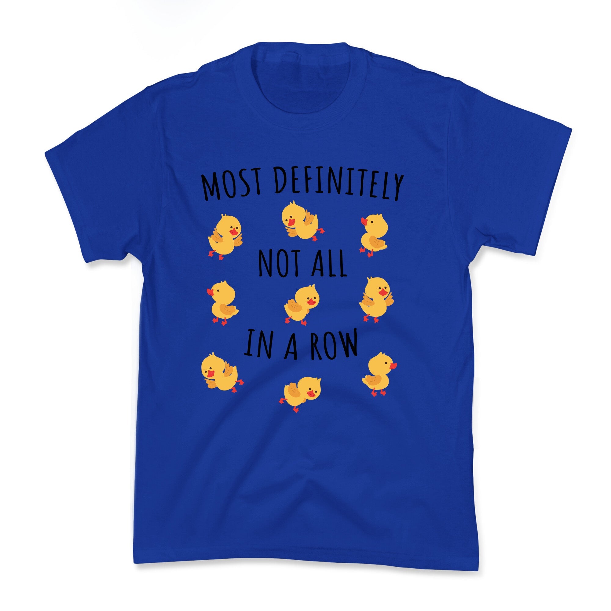 Not All In A Row Kids Tee