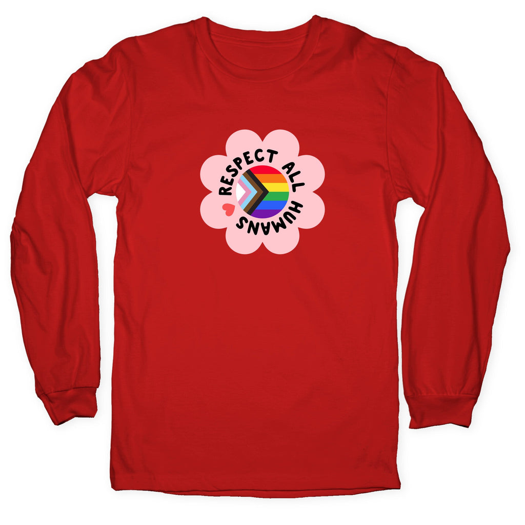 Respect All Humans Longsleeve Tee