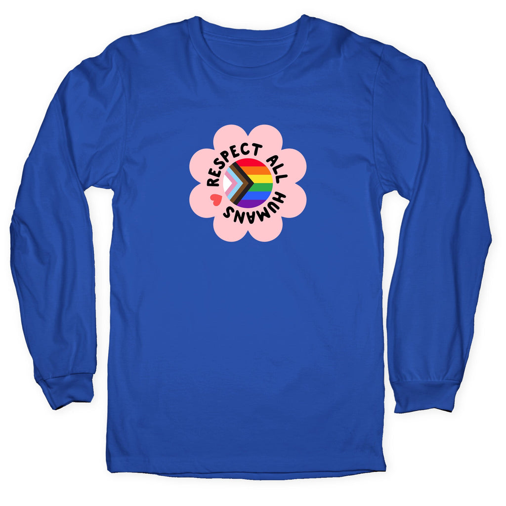 Respect All Humans Longsleeve Tee