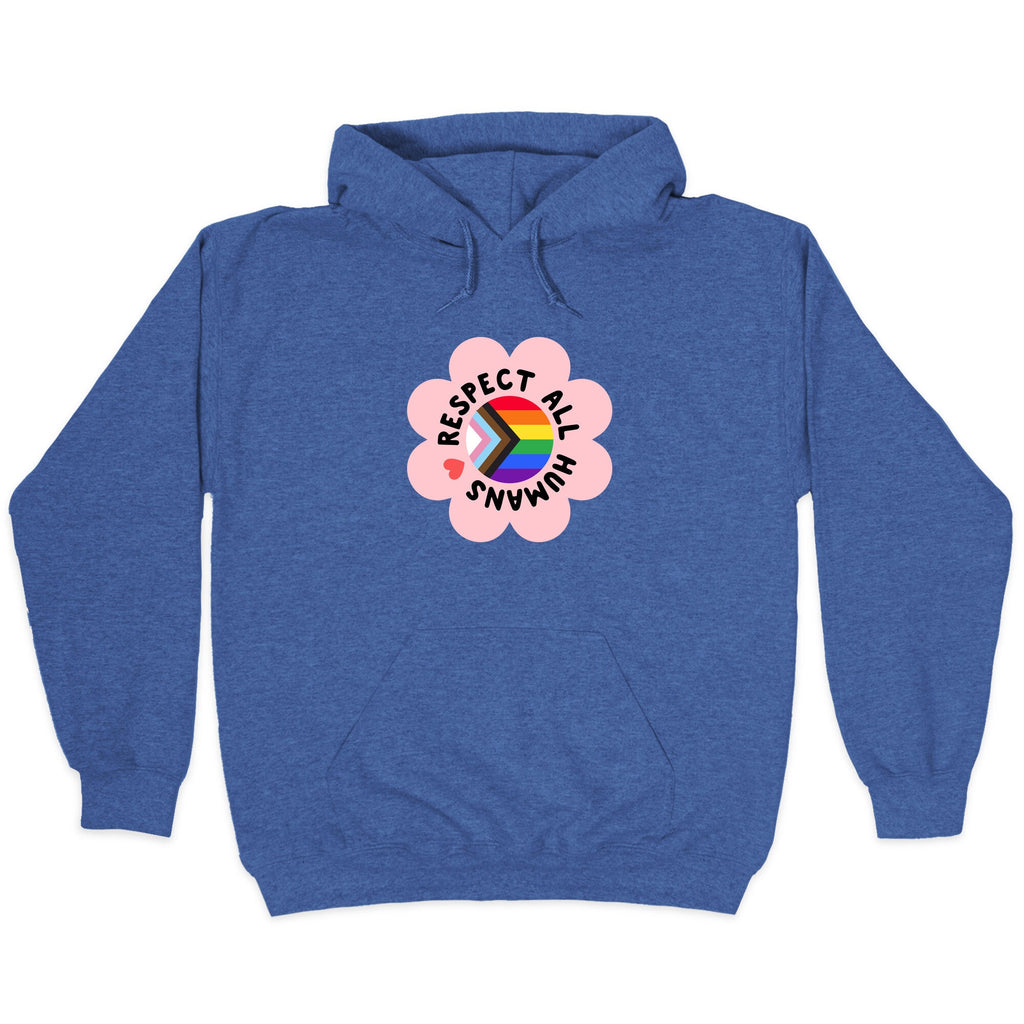 Respect All Humans Hoodie