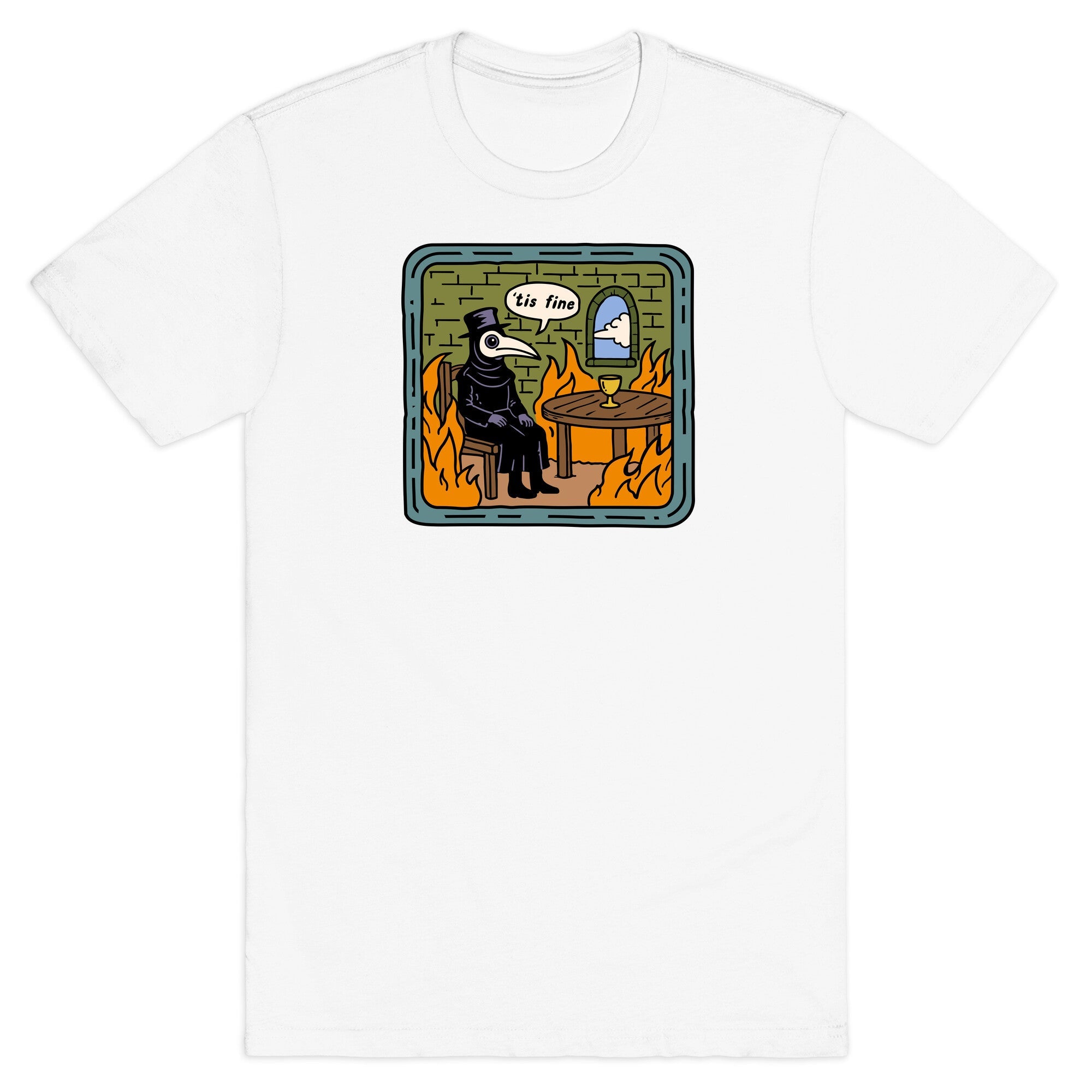 Tis Fine T-Shirt