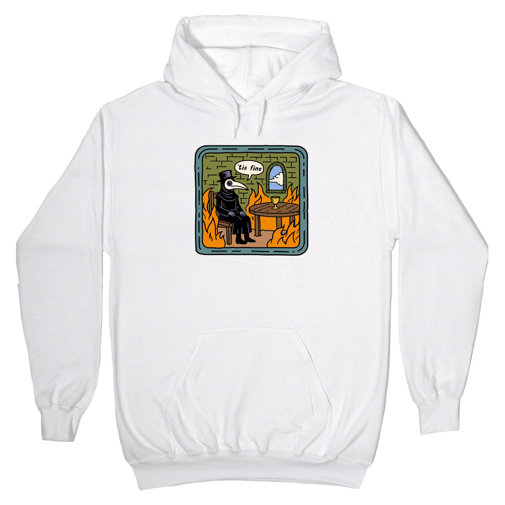 Tis Fine Hoodie