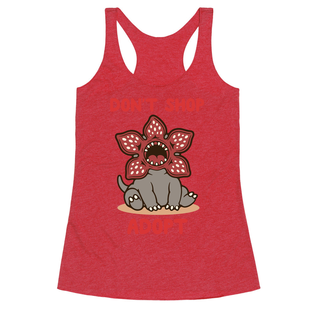Dont Shop Adopt Demogorgon Racerback Tank
