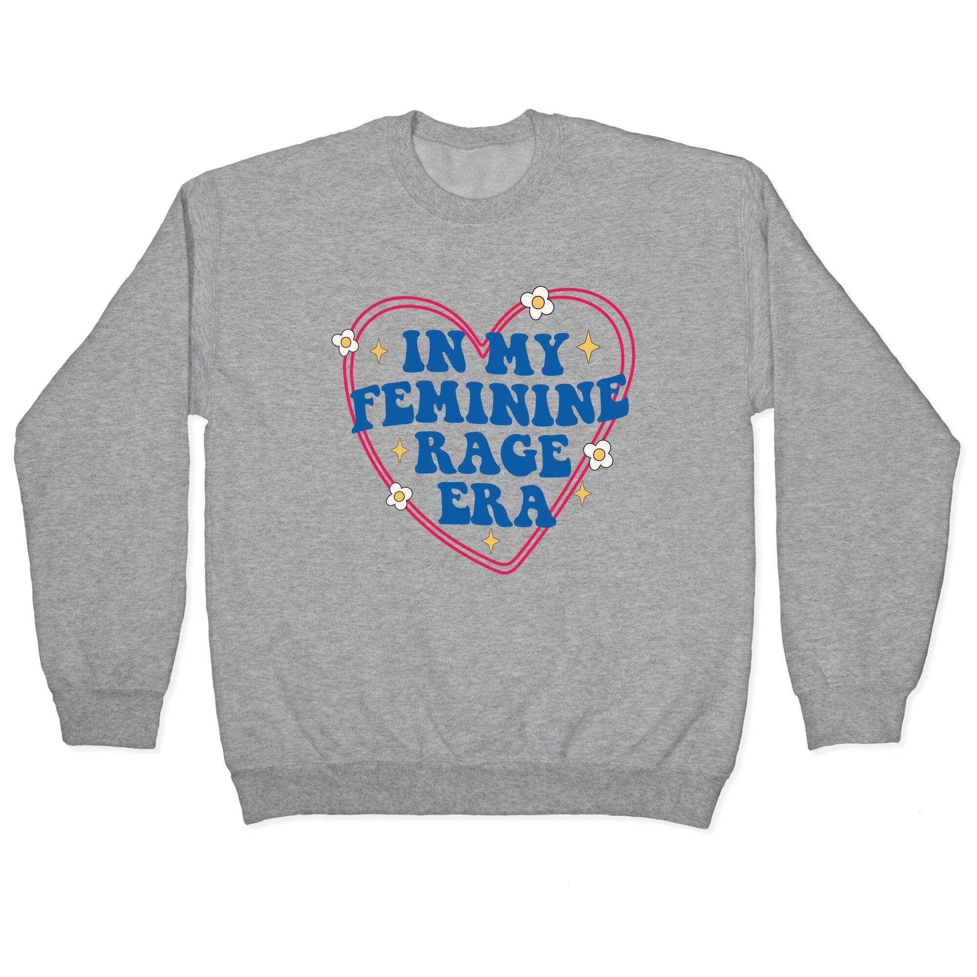 In My Feminine Rage Era Crewneck Sweatshirt