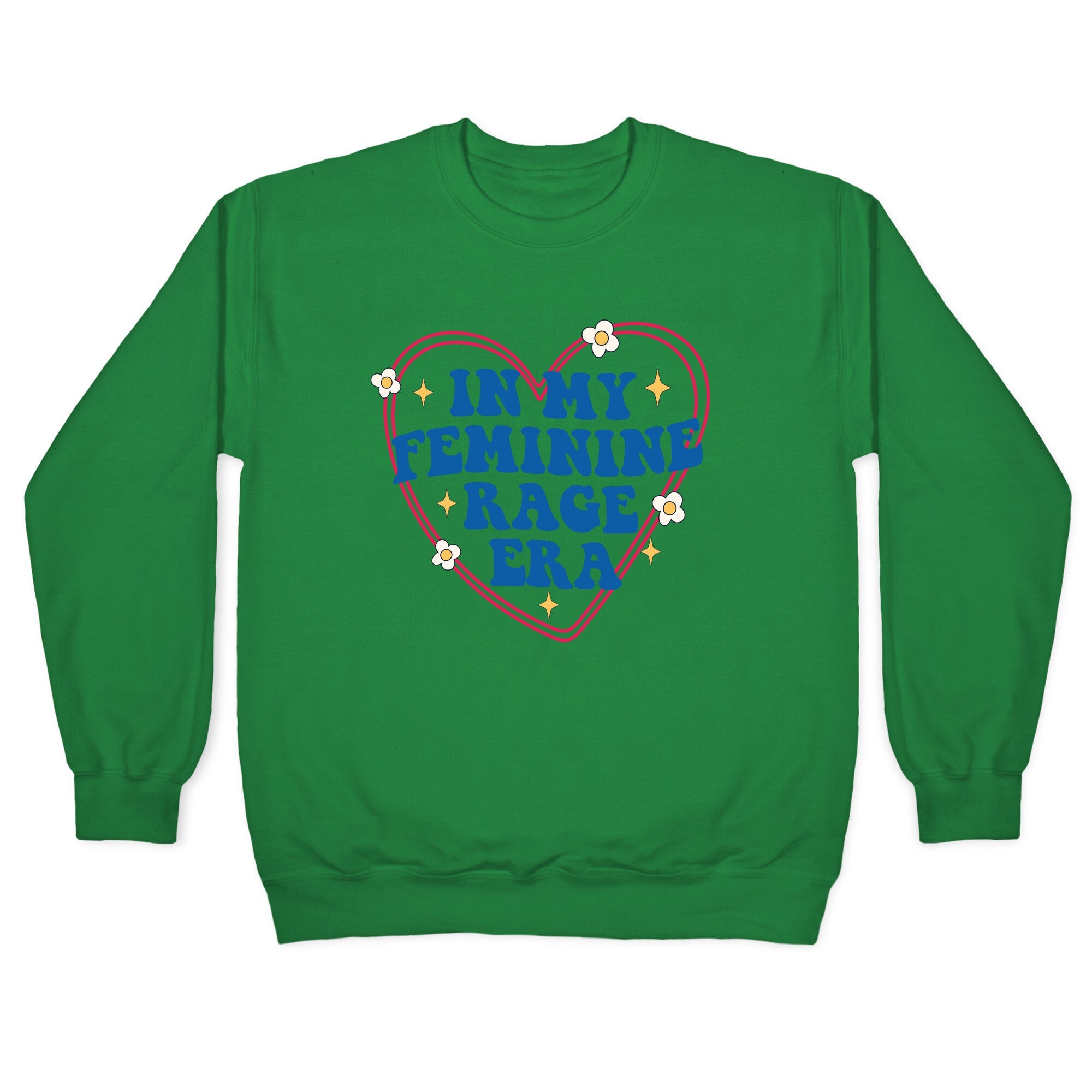 In My Feminine Rage Era Crewneck Sweatshirt