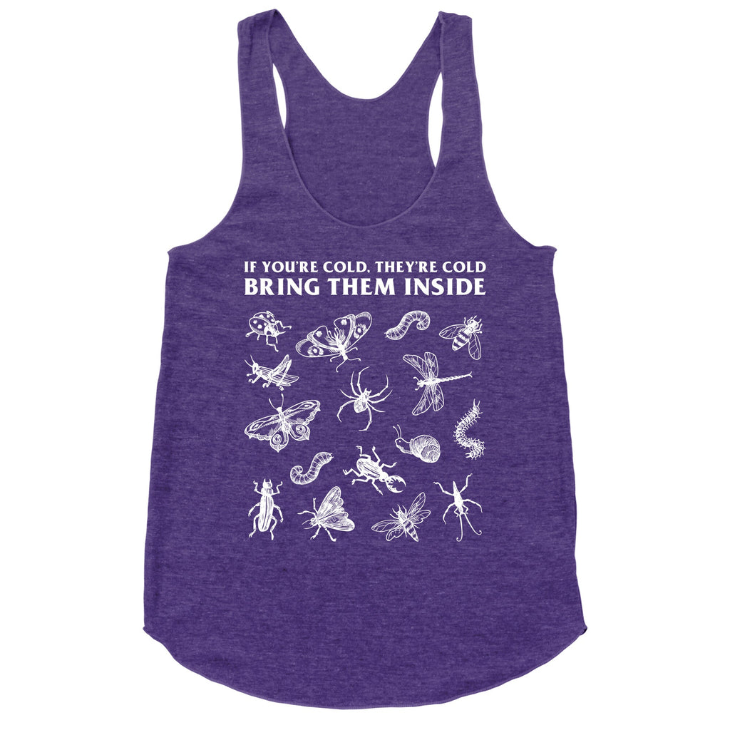 Bring Them Bugs Inside Racerback Tank