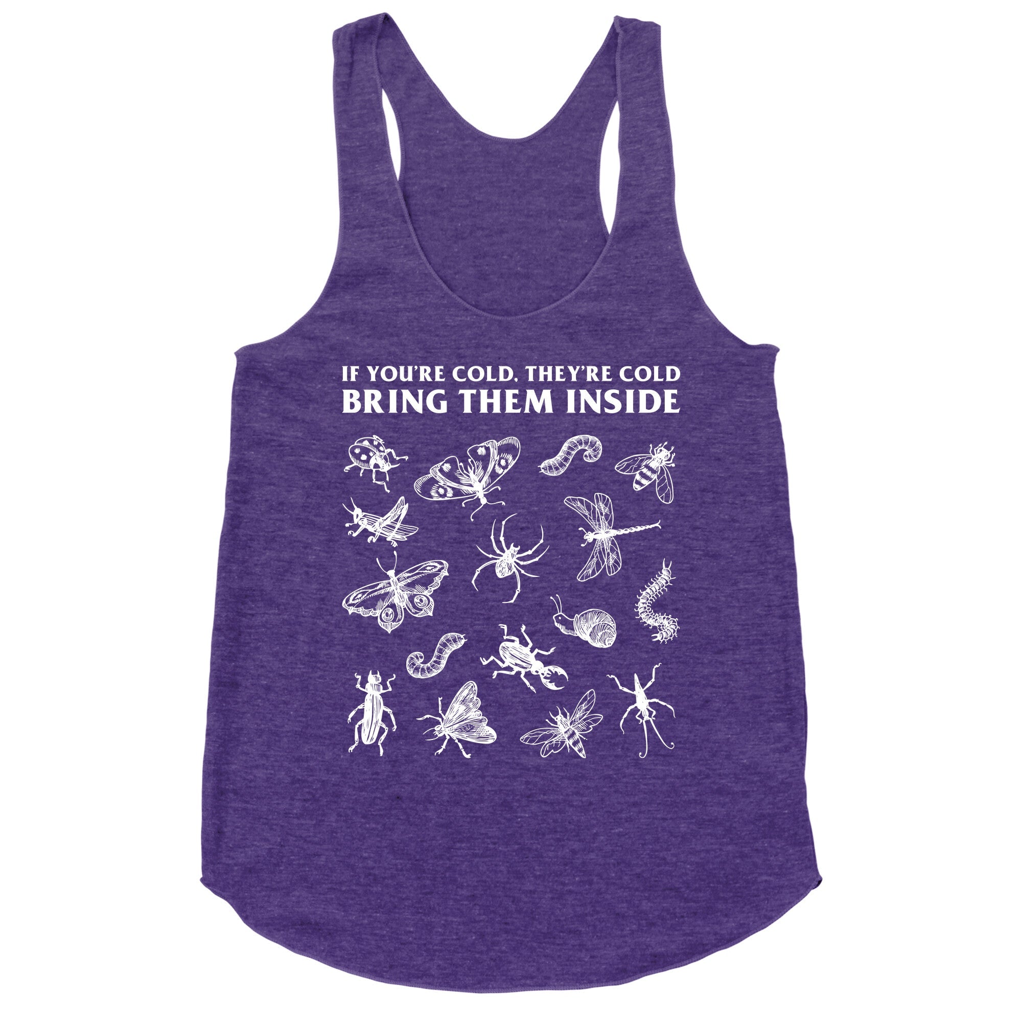 Bring Them Bugs Inside Racerback Tank