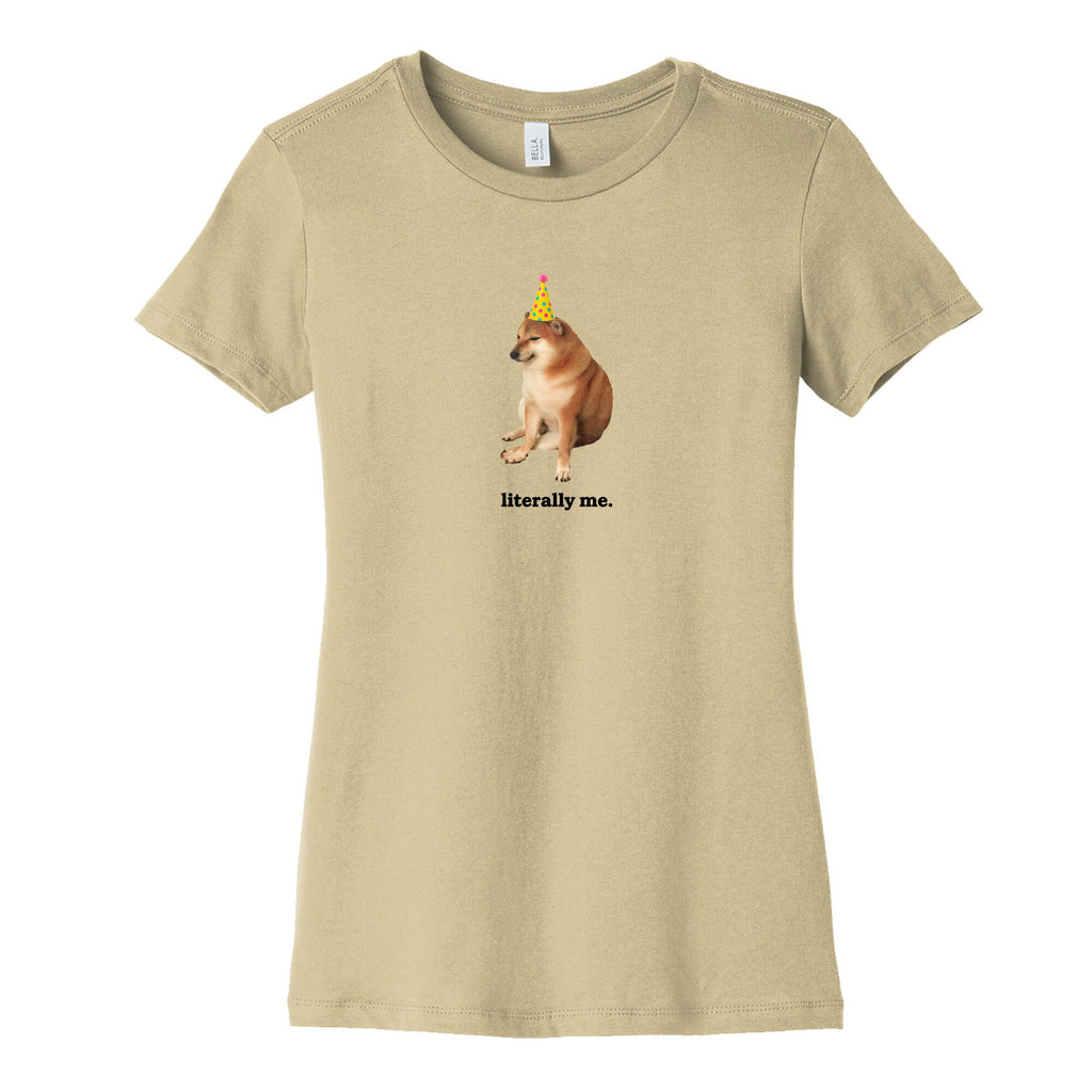 Literally Me Womens Cotton Tee