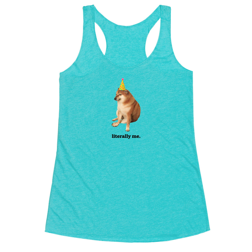 Literally Me Racerback Tank