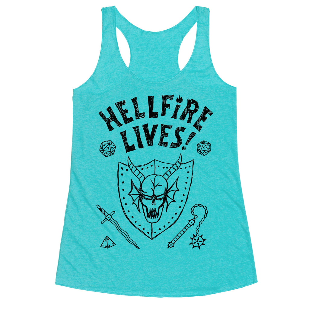 Hellfire Lives! Racerback Tank