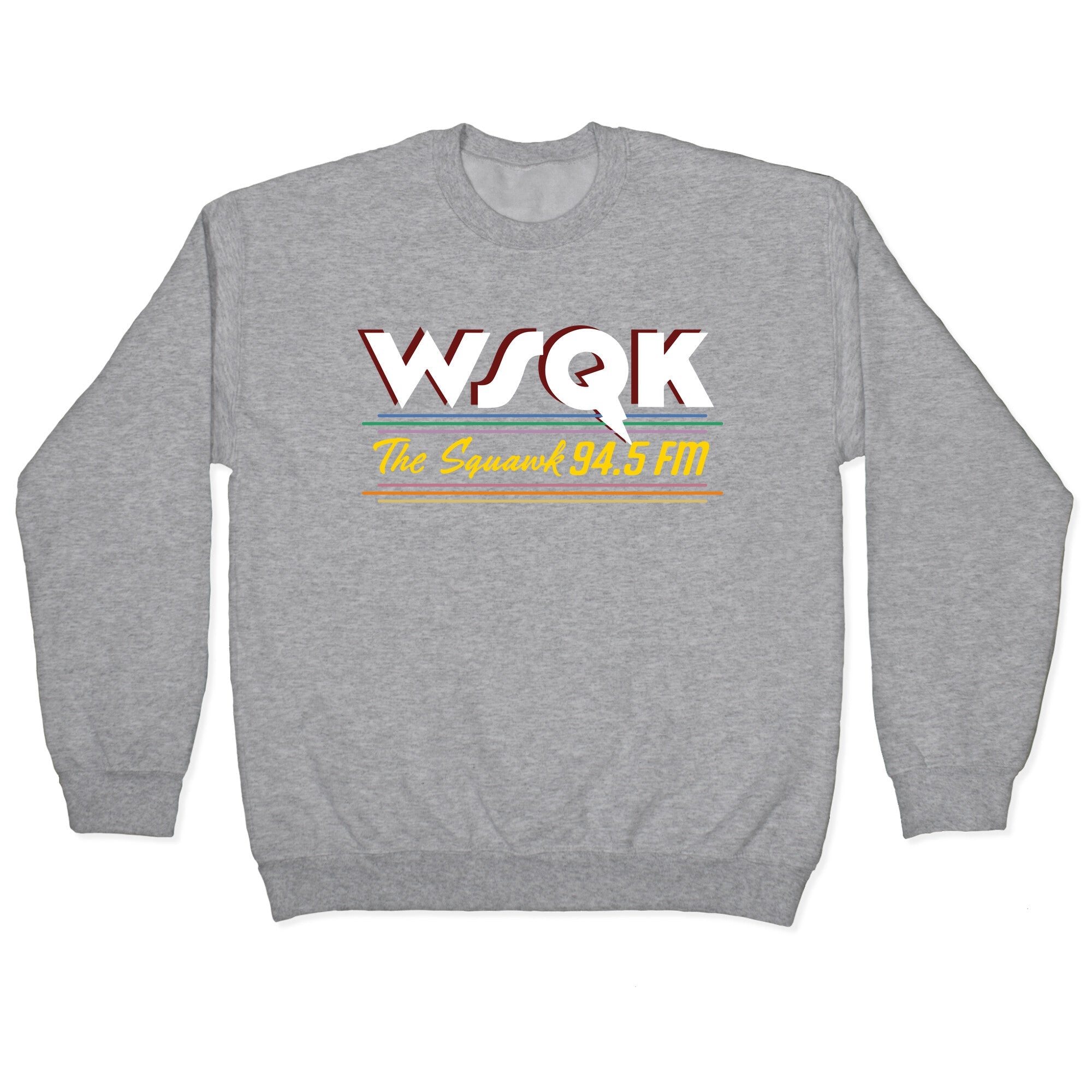 WSQK The Squawk Crewneck Sweatshirt