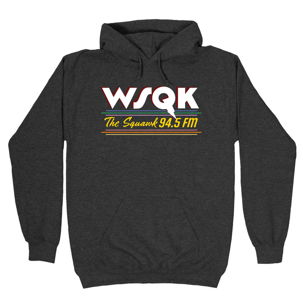 WSQK The Squawk Hoodie