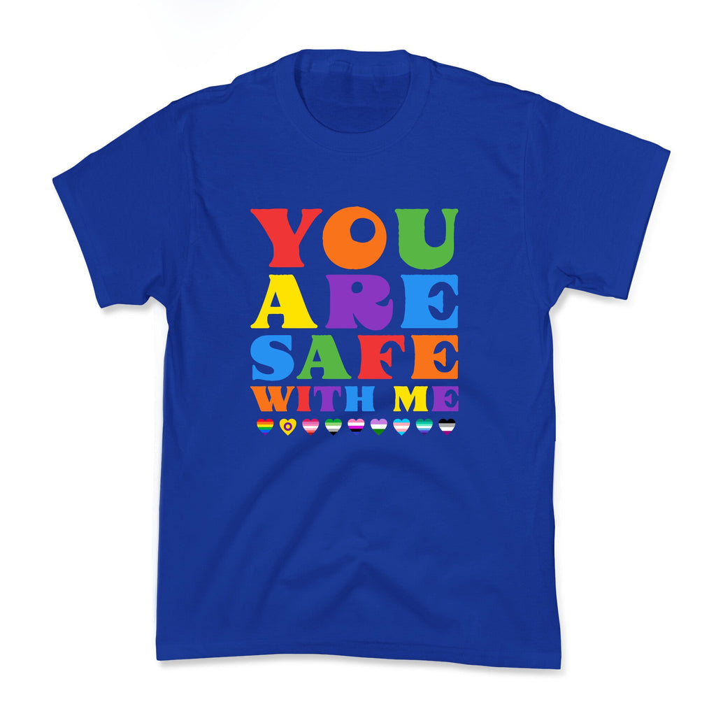 You Are Safe With Me Kids Tee