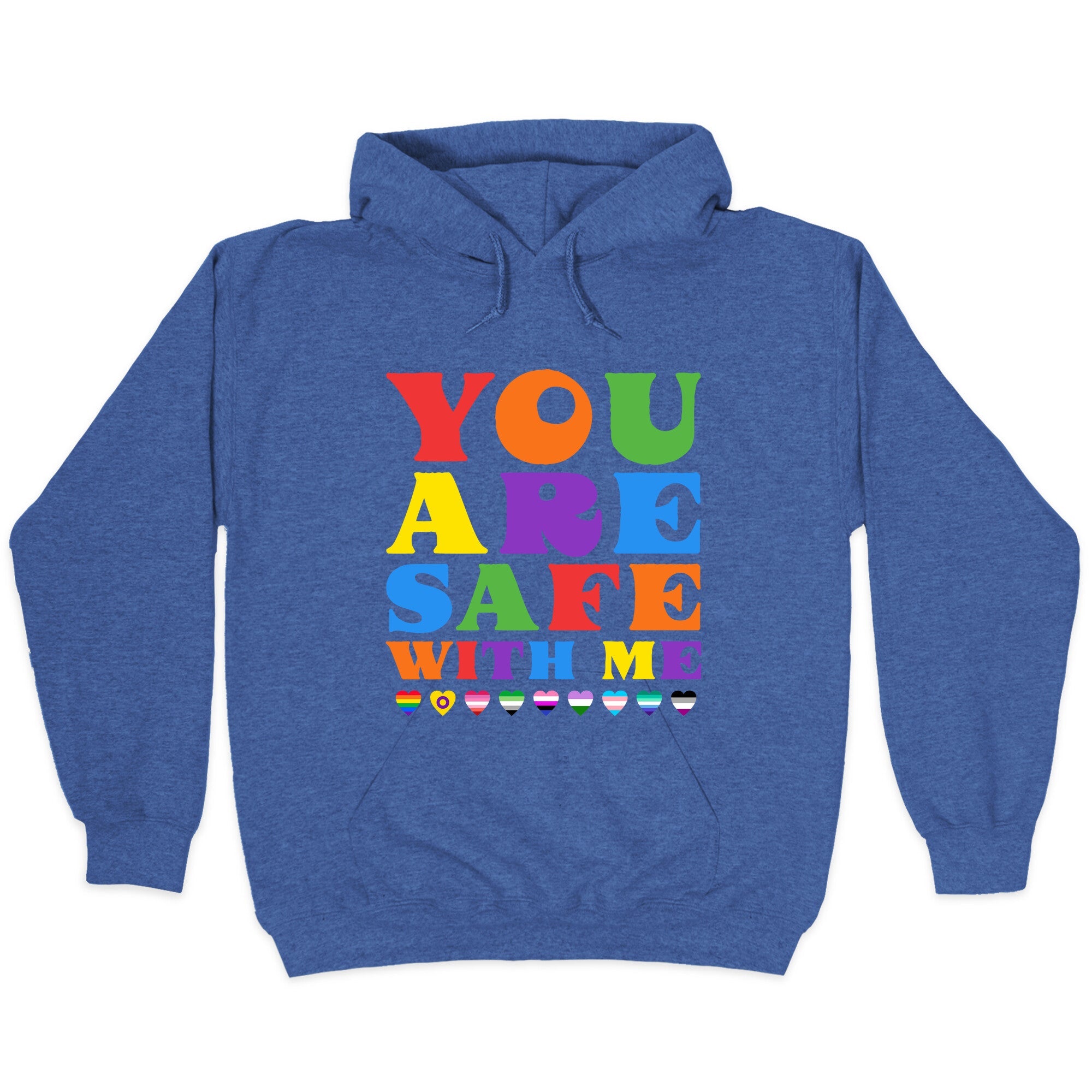 You Are Safe With Me Hoodie