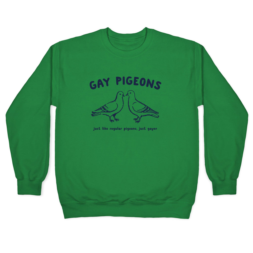 Gay Pigeons Crewneck Sweatshirt