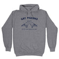 Gay Pigeons Hoodie