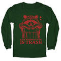Life Without You Is Trash Longsleeve Tee