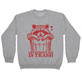 Life Without You Is Trash Crewneck Sweatshirt