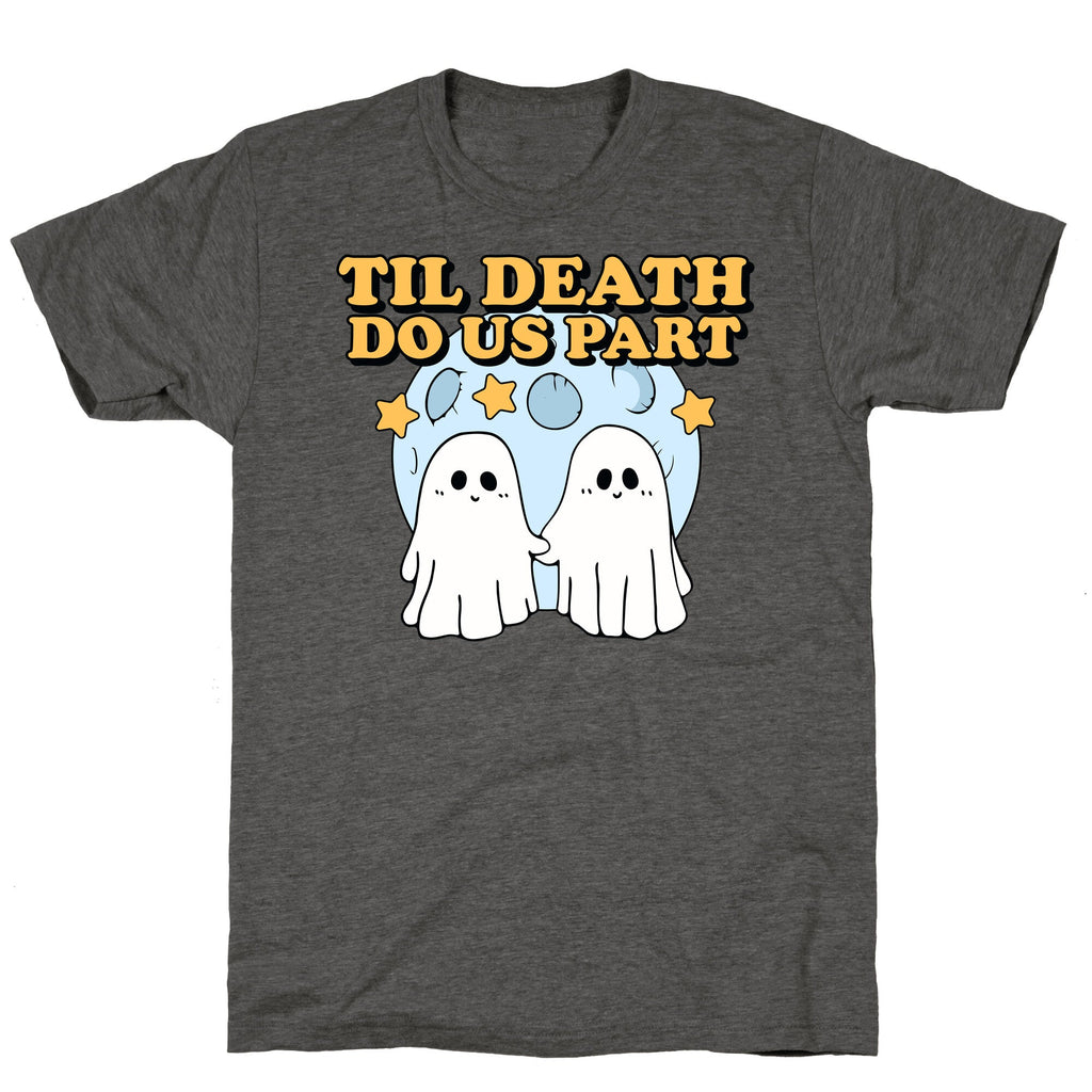 Til Death Do Us Party Unisex Triblend Tee