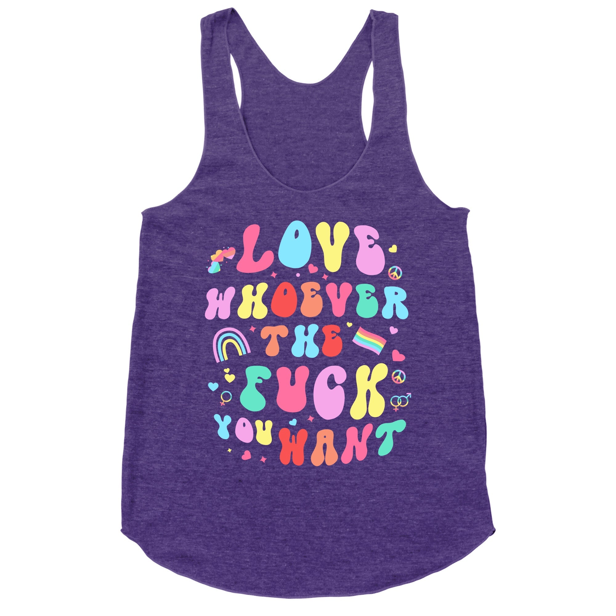 Love Whoever The F You Want Racerback Tank
