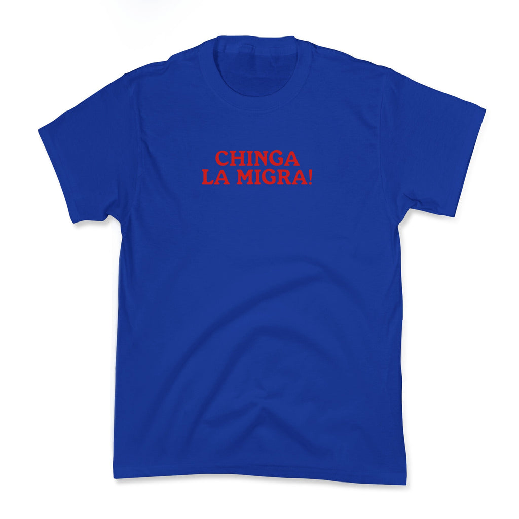 Chinga La Migra Kids Tee