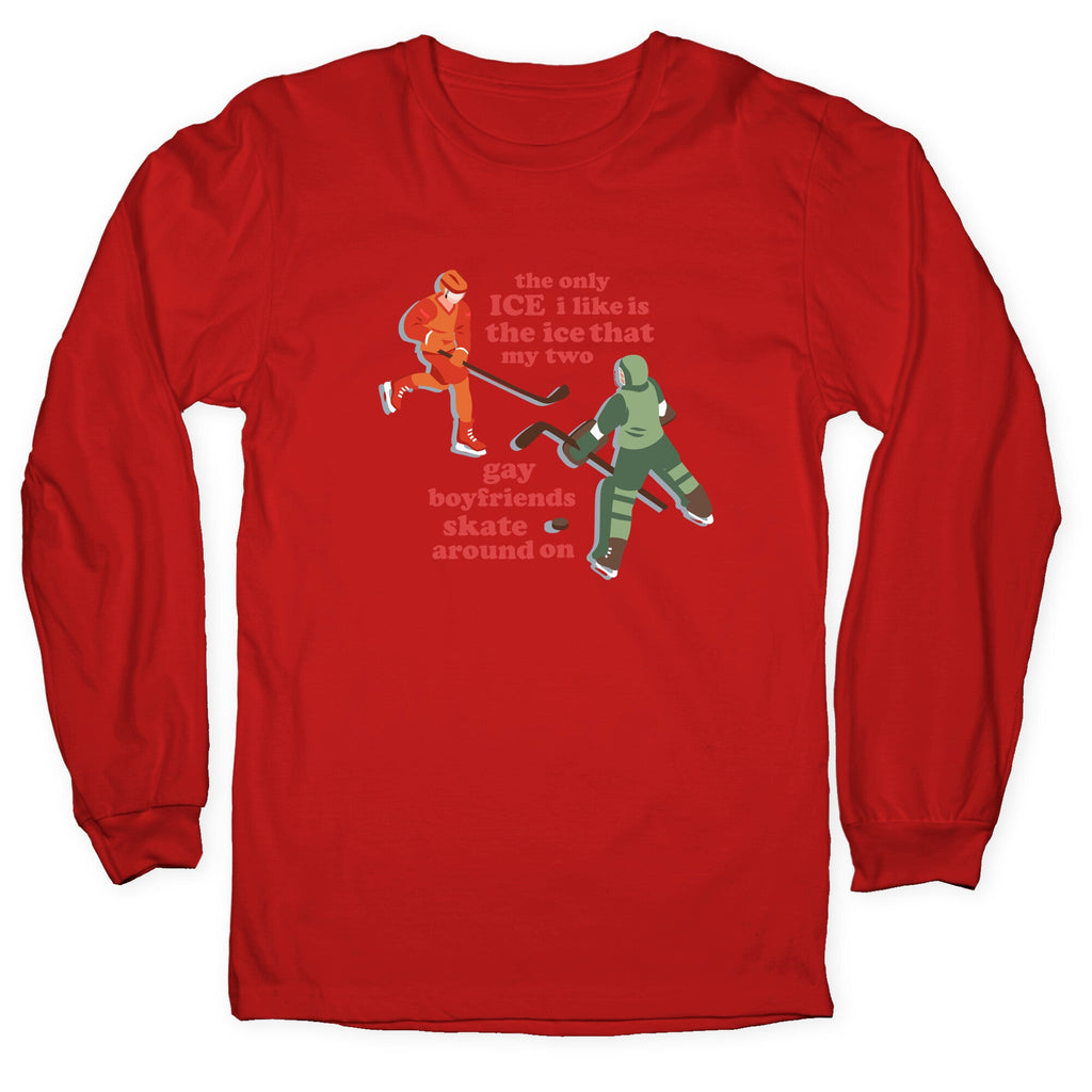 The Only Ice I Like Longsleeve Tee