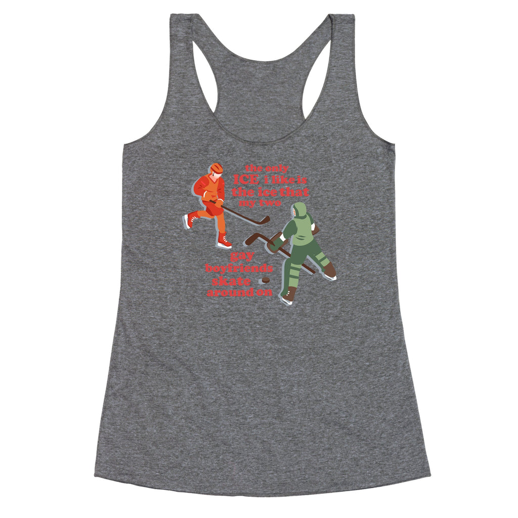 The Only Ice I Like Racerback Tank