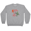 The Only Ice I Like Crewneck Sweatshirt