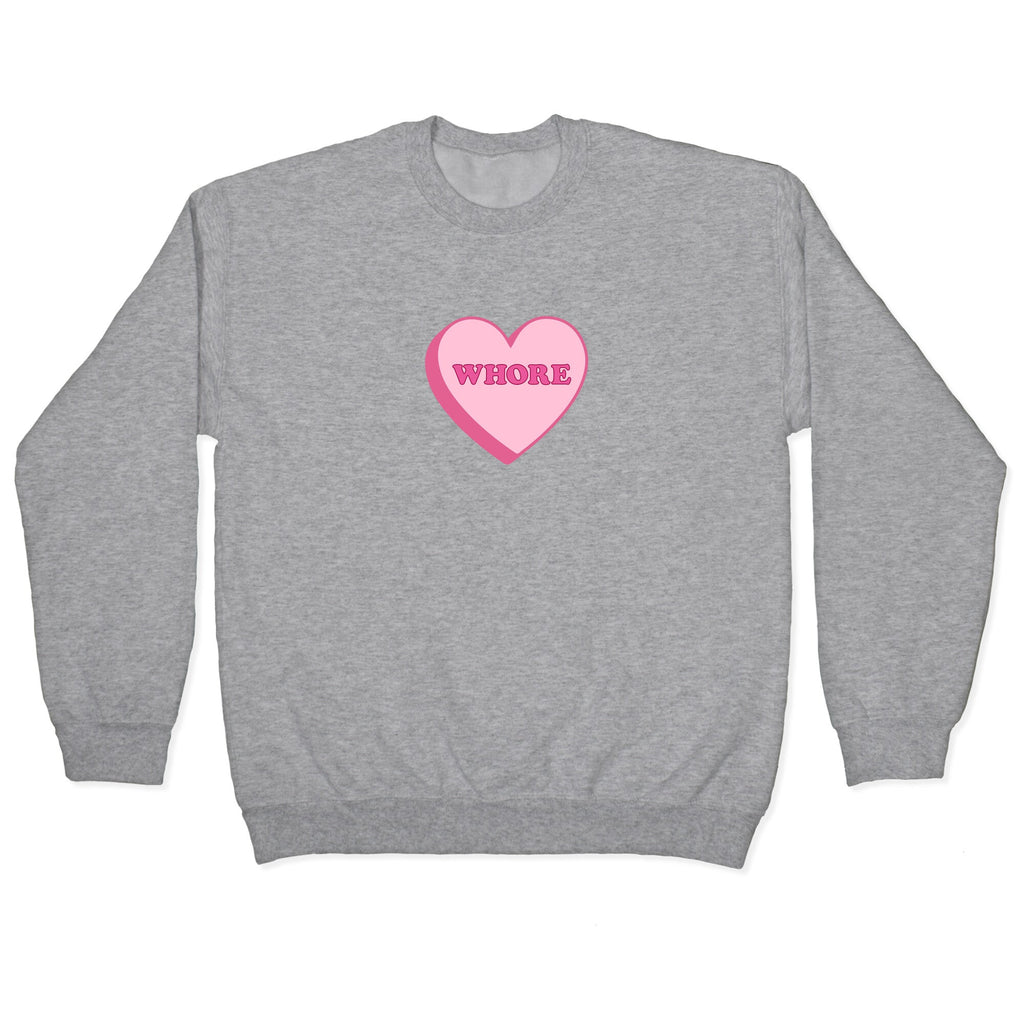 Whore Crewneck Sweatshirt