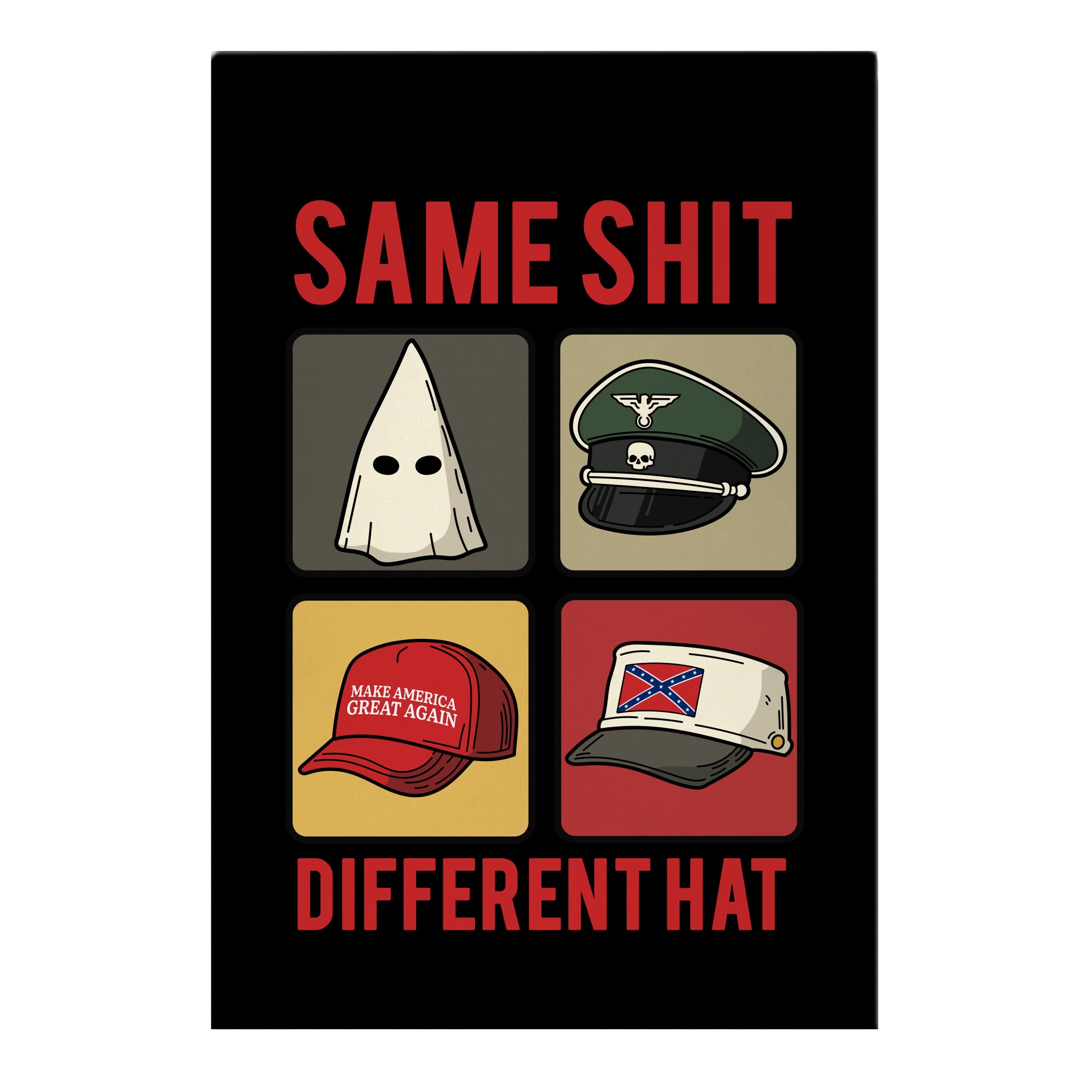 Same Shit Different Hat Garden Flag