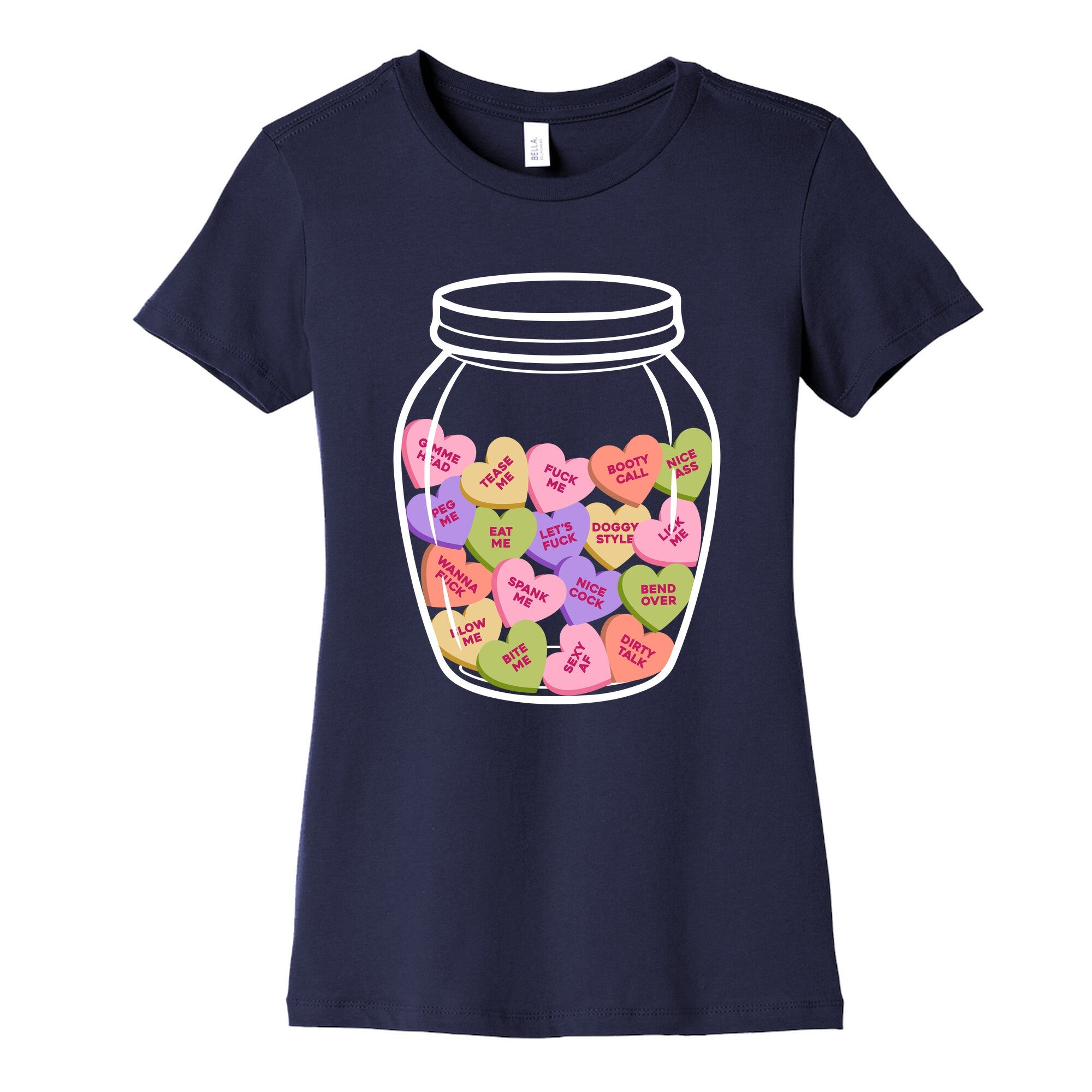 Candy Hearts NSFW Womens Cotton Tee