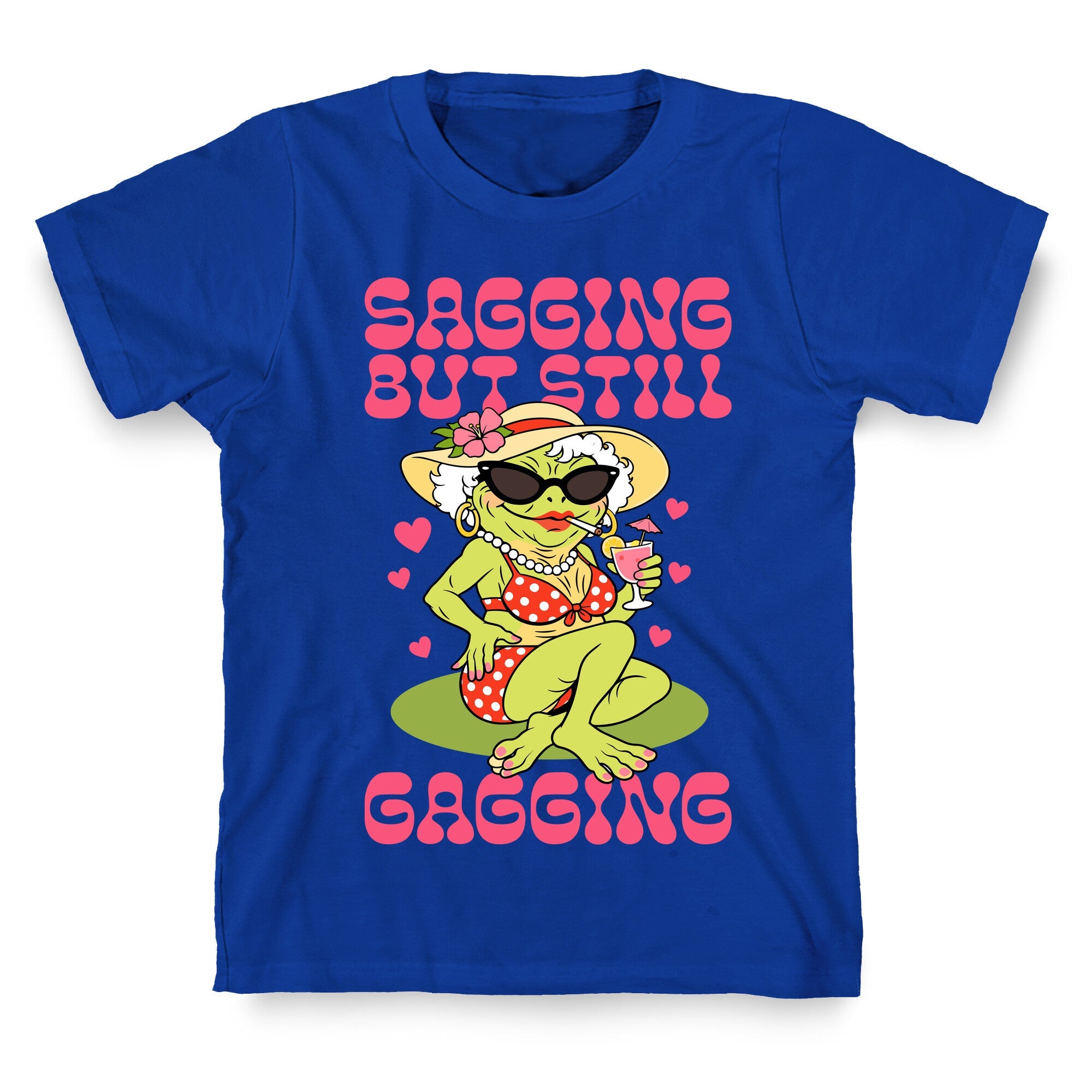 Sagging But Still Gagging T-Shirt