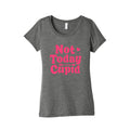 Not Today Cupid Womens Triblend Tee
