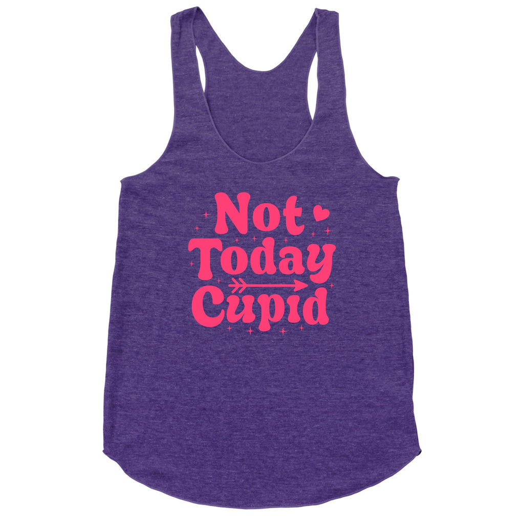 Not Today Cupid Racerback Tank